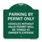 Signmission Parking by Permit Vehicles w/o Valid Permit Towed Owners Expense Alum, 18" L, 18" H, GW-1818-23457 A-DES-GW-1818-23457 - alternate 1